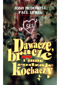 Dawacze, bracze i inne rodzaje kochaczy