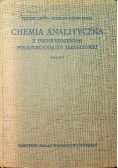 Chemia analityczna z uwzględnieniem półmikroanalizy jakościowej