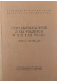 Uprzemysłowienie ziem polskich w XIX i XX wieku