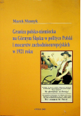 Granica polsko niemiecka na Górnym Śląsku w polityce Polski