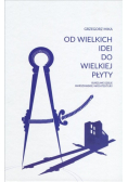 Od wielkich idei do wielkiej płyty