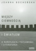 Między ciemnością a światłem