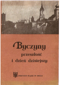 Byczyny przeszłość i dzień dzisiejszy
