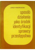 Sposób działania jako środek identyfikacji sprawcy przestępstwa