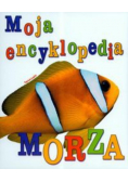 Moja encyklopedia morza