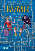 Bazanek i szczerbaty uśmiech losu