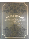 Myśli różne o sposobie zakładania ogrodów przez Izabelę Czartoryską Reprint z 1805 r.