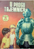 Tajemnica złotej maczety tom 1 U progu tajemnicy