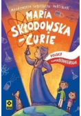 Polscy superbohaterowie Maria Skłodowska-Curie