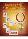 Learn to Spell 500 Words a Day