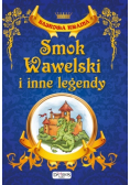 Smok Wawelski i inne legendy