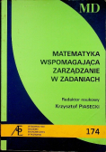 Matematyka wspomagająca zarządzanie w zadaniach