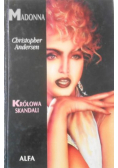 Madonna. Królowa skandali