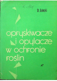 Opryskiwacze i opylacze w ochronie roślin