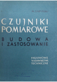 Czujniki pomiarowe Budowa i zastosowanie