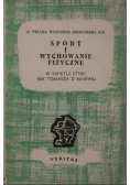 Sport i wychowanie fizyczne w świetle etyki św Tomasza z Akwinu