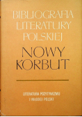 Nowy Korbut Literatura pozytywizmu i Młodej Polski Tom 15