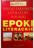 Wielki leksykon literatury polskiej Epoki literackie