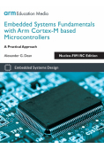 Embedded Systems Fundamentals with Arm Cortex-M based Microcontrollers