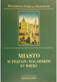 Miasto w pejzażu malarskim XV wieku