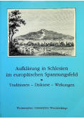 Aufklarung in Schlesien im europaischen Spannungsfeld