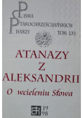 Atanazy z Aleksandrii o wcieleniu Słowa