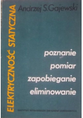 Elektryczność statyczna poznanie pomiar zapobieganie eliminowanie