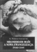 Miłosierdzie Boże a nowa Ewangelizacja