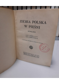Ziemia Polska w pieśni 1913 r.