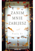 Zanim mnie zabijesz