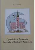 Opowieści o Zamościu Legendy o Duchach Zamościa
