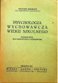 Psychologia wychowawcza wieku szkolnego 1947 r .