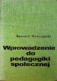 Wprowadzenie do pedagogiki społecznej