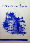 Przystanki życia Dedykacja autora