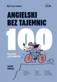 Angielski bez tajemnic 100 pułapek językowych