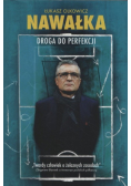 Nawałka Droga do perfekcji