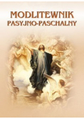 Modlitewnik pasyjno paschalny