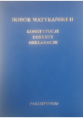 Sobór Watykański II Konstytucje dekrety deklaracje