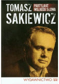 Partyzant wolnego słowa autograf Sakiewicz