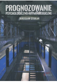 Prognozowanie psychologiczno - kryminologiczne