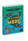 Minecraft. Na głęboką wodę w.2021