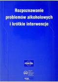 Rozpoznawanie problemów alkoholowych i krótkie interwencje