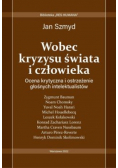 Wobec kryzysu świata i człowieka