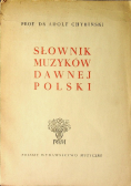 Słownik muzyków dawnej polski 1949 r.