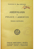 Amerykanin o Polsce i Ameryce