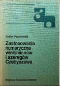Zastosowanie numeryczne wielomianów i szeregów Czebyszewa