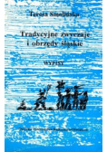 Tradycyjne zwyczaje i obrzędy śląskie