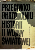Przeciwko fałszowaniu historii II wojny światowej