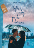 Tylko gdy pada deszcz