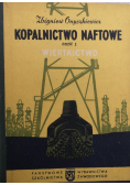 Kopalnictwo naftowe część I Wiertnictwo